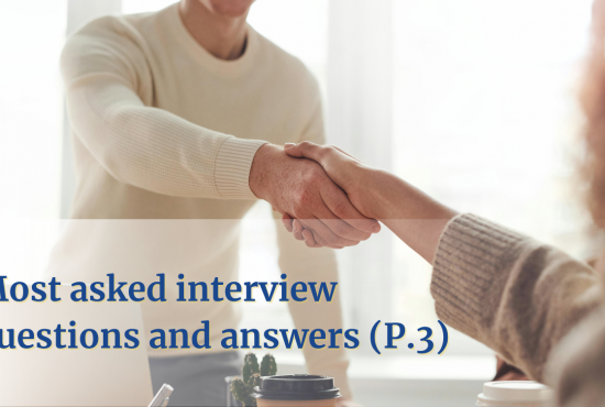 Most common interview questions and answers (P.3)